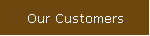 Our Customers